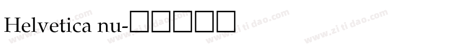 Helvetica nu字体转换